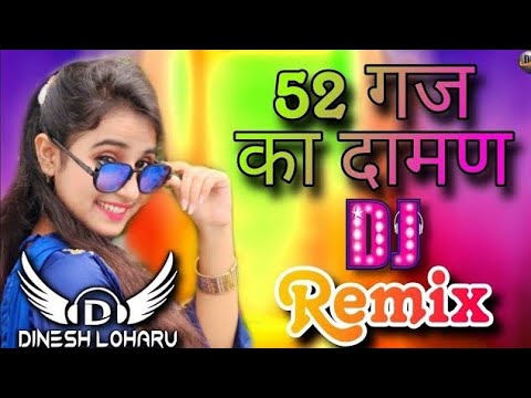 52 Gaj Ka Daman Remix |Renuka Panwar | Dj Dinesh Loharu |DL Music Ada | Dj | Haryana | Song | 2021 |