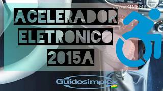 ACELERADOR ELETRÔNICO 2015A GUIDOSIMPLEX