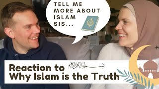 Non Muslim Reaction to Why Islam is the Truth ☪️