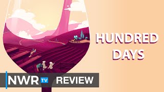 Hundred Days (Switch) Review  - A Strategy Game Bottled to Perfection - NWRTV (Video Game Video Review)