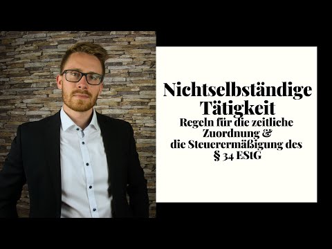 Regeln zur zeitlichen Einordnung & die Steuerermäßigung nach § 34 EStG | Nichtselbständige Arbeit