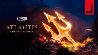 ANGEMI & Shei - Atlantis (OFFICIAL AUDIO)