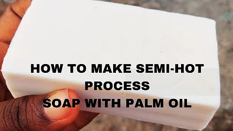HOW TO MAKE PROFIT IN BAR SOAP WITH PALM OIL