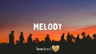 Sigala - Melody (Lyrics) | Love Island 2022