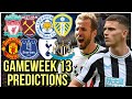 GAMEWEEK 13! Premier League Predictions!