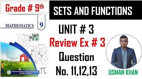 Class 9 maths chapter 3 review exercise 3 question no 11，12，13，Punjab board 9th class maths new book