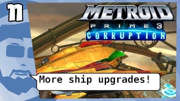 Metroid Prime 3: Corruption | BigVlad Plays | Part 11 | More ship upgrades!