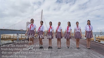 [Kara]TIẾN BƯỚC DƯỚI CỜ ĐOÀN - HỒNG MINH THE VOICE KIDS ft ĐỘI VĂN NGHỆ VÀNG ANH CTN ĐN