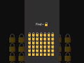 Find = 🔓 #emoji #emojyfind #emojichallenge #emojigame