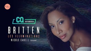 Famous Britten: Les Illuminations – CQ: Instrumental – Nicole Cabell, Soprano – Grant Gershon, Conductor Profile