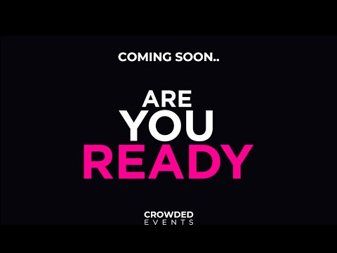 CROWDEDEVENTS™ - Are you ready? - video from Crowdlytics