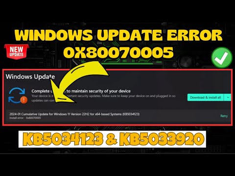 Windows update download error 0x80070057 (KB5034123 & KB5033920) Fix