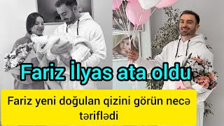 Fariz İlyas Ata Oldu