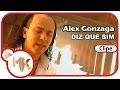 Alex Gonzaga - 😀 Diz que Sim (Clipe Oficial MK Music)