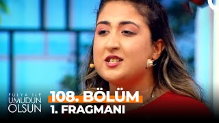 Fulya İle Umudun Olsun 108. Bölüm 1. Fragmanı Herkes Beni Kıskanıyor