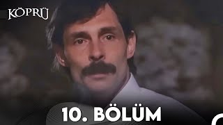 Köprü 10. Bölüm