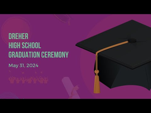 2024 Graduations--Dreher High School