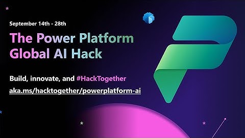 The Power Platform Global AI Hack