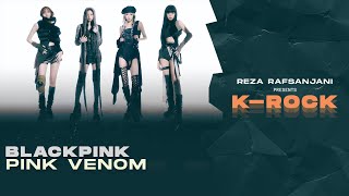 BLACKPINK (블랙핑크) - Pink Venom (Rock / Band Version) Resimi