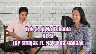 BE 51 Tole Puji Ma Tuhanta | JBP Sitinjak Ft. Mayunita Siahaan