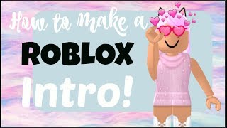 roblox how to make an intro for your game