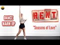 &quot;Seasons of Love&quot; from RENT-Dance Warm Up