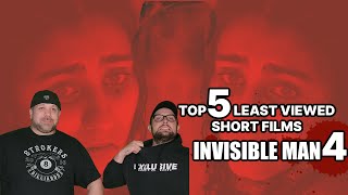 TOP 5 LEAST VIEWED SHORT FILMS:INVISIBLE MAN 4