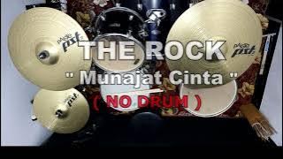 THE ROCK - MUNAJAT CINTA (NO SOUND DRUM)