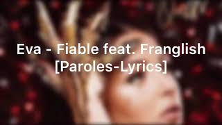Video thumbnail of "Eva Queen- Fiable feat.Franglish[Paroles]"