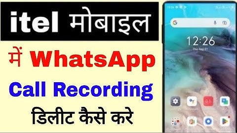 itel phone me WhatsApp call recording delete kaise kare।how to delete WhatsApp call recording itel