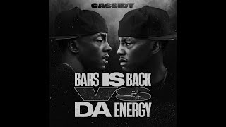 Cassidy- Bars is Back VS Da Energy (visualizer)