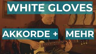 White Gloves – Khruangbin Gitarren Tutorial | Akkorderweiterungen erklärt