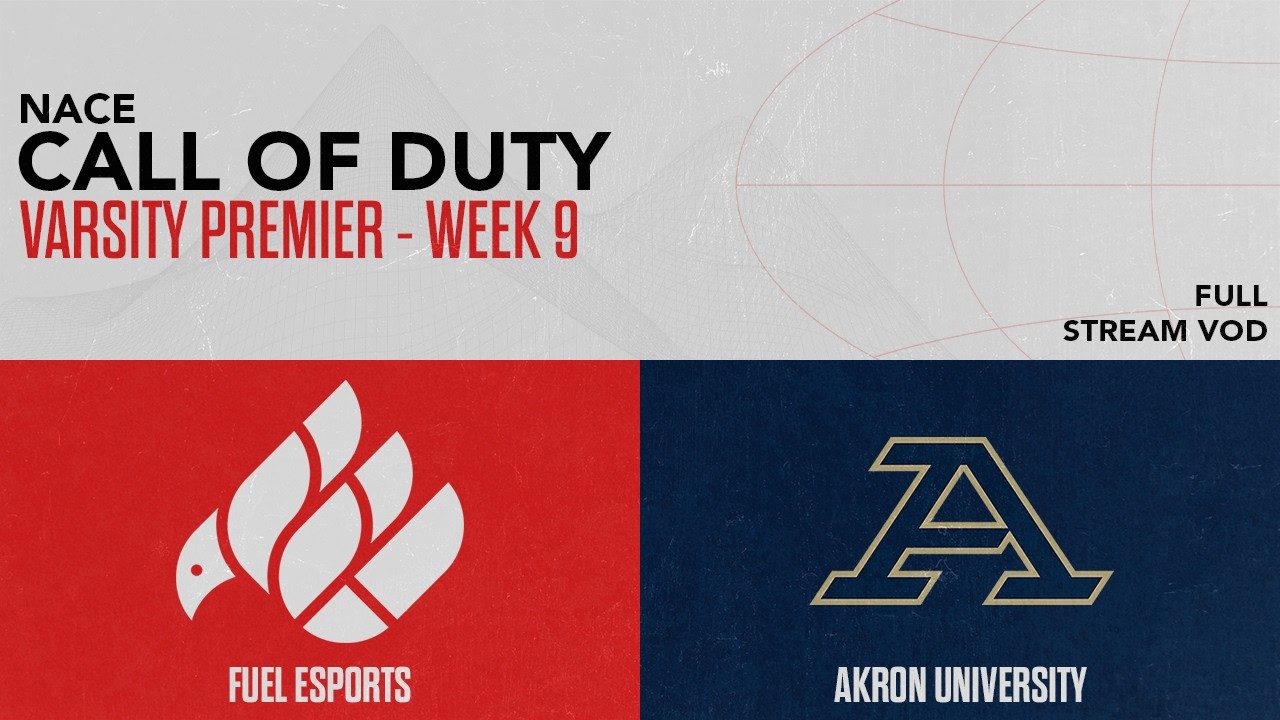 Fuel Esports vs Akron University | NACE Varsity Premier - YouTube
