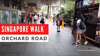 Singapore Walk - Orchard Road | October 2020