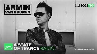 A State Of Trance Episode 796 (#Asot796) [Year Mix]