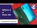 Nokia 5.3 vs Honor 20e - Affordable Android Comparison