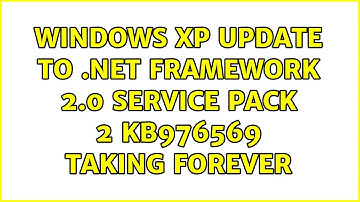 Windows XP update to .NET Framework 2.0 Service Pack 2 KB976569 taking forever (2 Solutions!!)