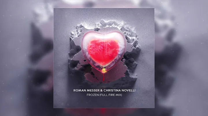 Roman Messer & Christina Novelli - Frozen (Extende...