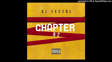 DJ FeezoL Chapter 82 2020 80K Appreciation Mixtape