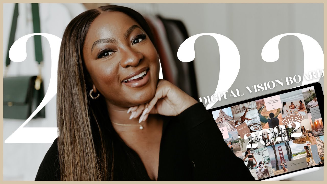HOW TO CREATE A DIGITAL VISION BOARD | 2022