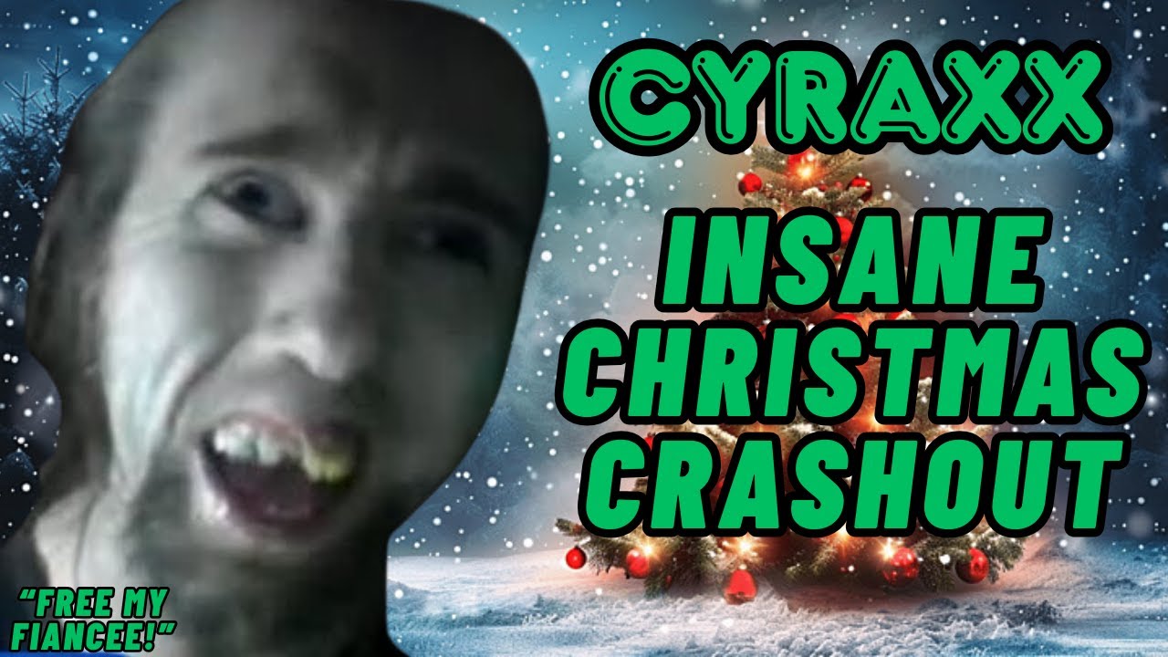 Cyraxx: Insane Christmas Meltdown | Lolcow Update