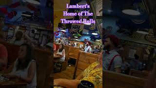 Lambert's Home of the throwed rolls! Foley, Alabama #foodies#foleyalabama#throwedrolls#yummy