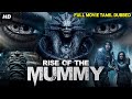 RISE OF THE MUMMY -Tamil Dubbed Hollywood Horror Movies Full Movie HD | Tamil  Horror Movies