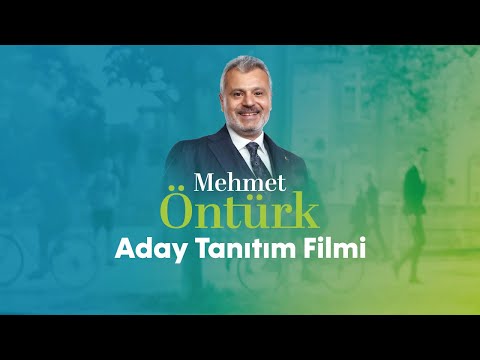 Mehmet Öntürk Aday Tanıtım Filmi