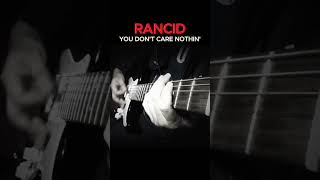 Rancid - You Don't Care Nothin' Cover #rancid