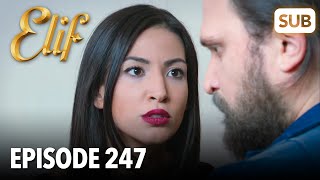 Elif Episode 247 | English Subtitle