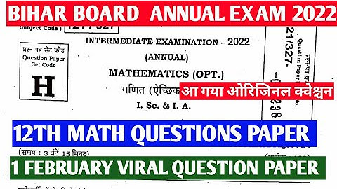 BIHAR BOARD INTER ANNUAL EXAM 2022- VIRAL 12th MATH QUESTION PAPER | Bseb Annual exam-2022