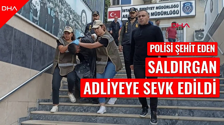 Ümraniye'de polisi şehit eden saldırgan adliyeye sevk edildi