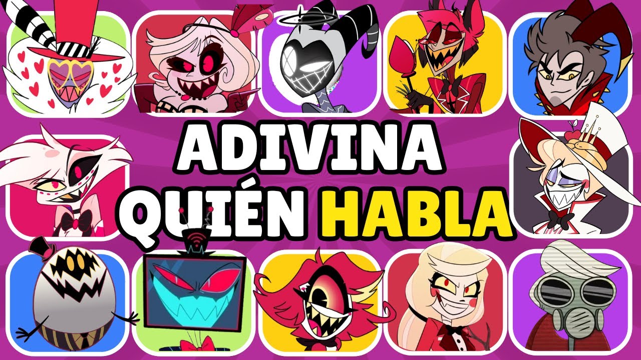 Adivina Quién Habla en Hazbin Hotel 🏩😈¦ Charlie😇 Alastor📻 Angel Dust🕷️ Husk🍸 Lucifer👹 Cherry