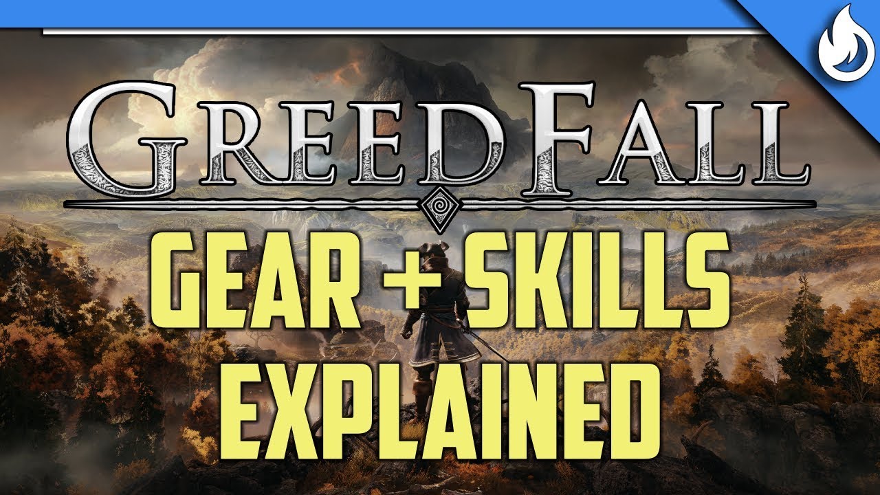 GREEDFALL, A New ARPG | Gear, Upgrades, Crafting and Skills Explained! GREEDFALL, A New ARPG | Gear, Upgrades, Crafting and Skills Explained!